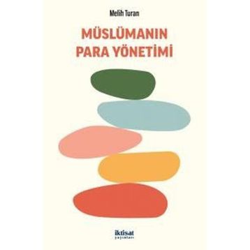 Müslümanın Para Yönetimi Melih Turan