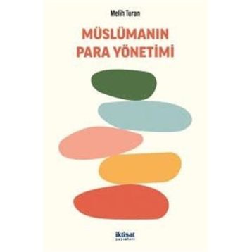 Müslümanın Para Yönetimi Melih Turan