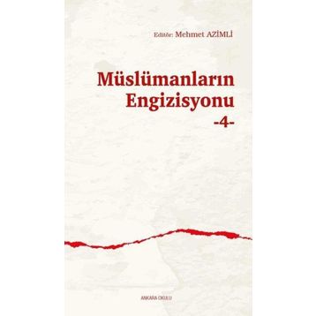 Müslümanların Engizisyonu 4 Ankara Okulu Yayınları