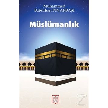Müslümanlık - Muhammed Babürhan Pınarbaşı
