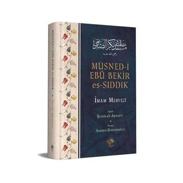 Müsned-i Ebu Bekir Es-Sıddık - İmam Mervezi