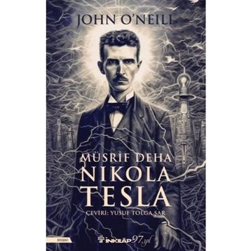 Müsrif Deha Nikola Tesla - İnkılap Kitabevi