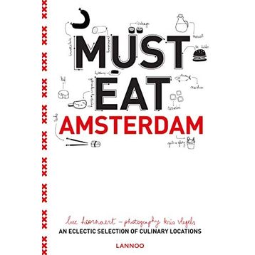 Must Eat Amsterdam - Luc Hoornaert