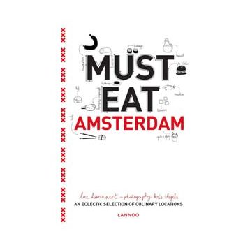 Must Eat Amsterdam - Luc Hoornaert