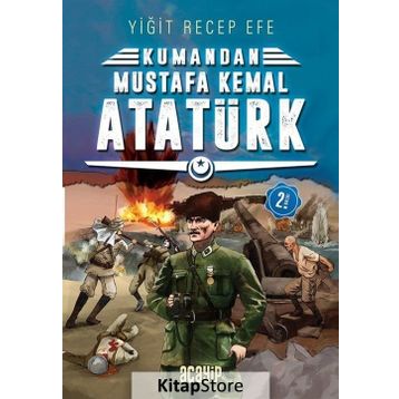 Mustafa Kemal Atatürk: Kumandan 2 - Yiğit Recep Efe