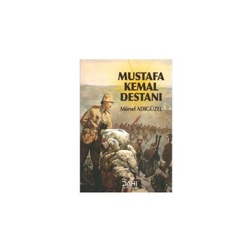 Mustafa Kemal Destanı - alper ozberk