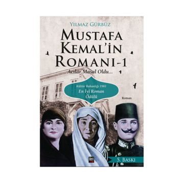 Mustafa Kemal’in Romanı - Yılmaz Gürbüz