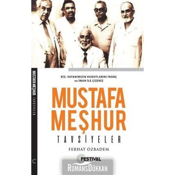 Mustafa Meşhur Tavsiyeler - Ferhat Özbadem