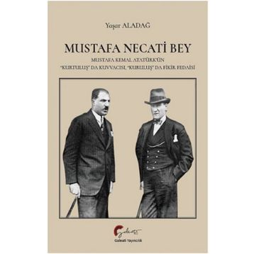Mustafa Necati Bey - Yaşar Aladağ