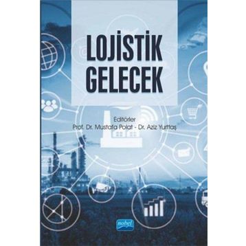 Mustafa Polat Aziz Yurttaş Lojistik Gelecek