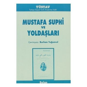 MUSTAFA SUPHI VE YOLDAŞLARI - BURHAN TUĞSAVUL