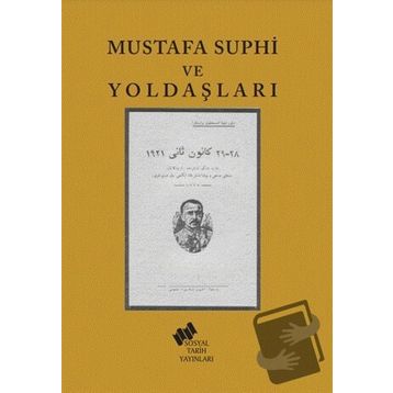 MUSTAFA SUPHI VE YOLDAŞLARI - BURHAN TUĞSAVUL