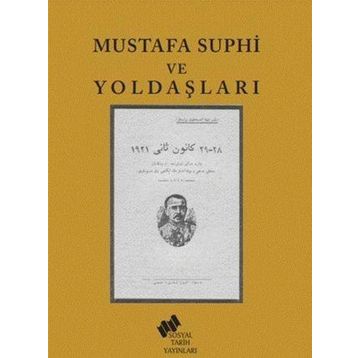 MUSTAFA SUPHI VE YOLDAŞLARI - BURHAN TUĞSAVUL
