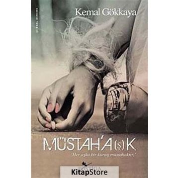 MÜSTAH'A(Ş)K - GENEL