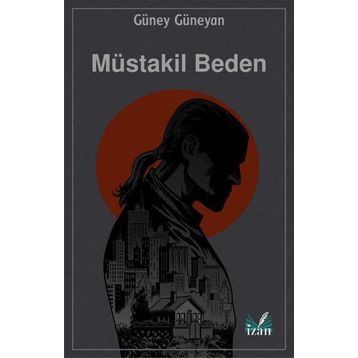 Müstakil Beden - Güney Güneyan