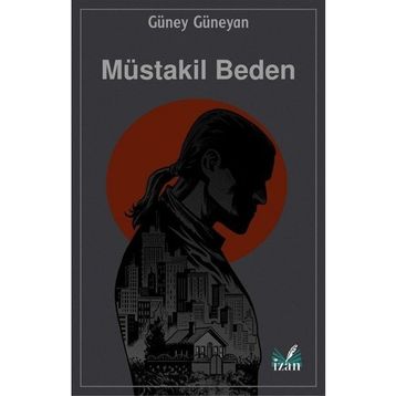 Müstakil Beden - Güney Güneyan