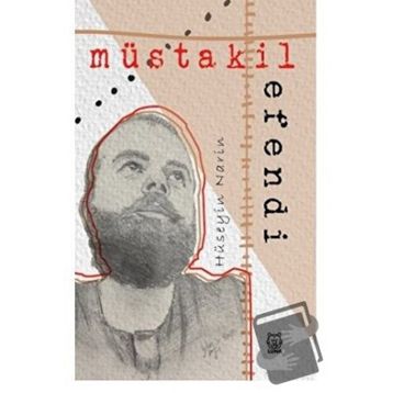 Müstakil Efendi - Hüseyin Narin