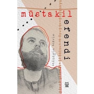 Müstakil Efendi - Hüseyin Narin