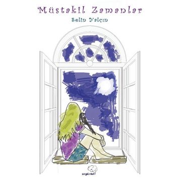 Müstakil Zamanlar - Selin Yalçın