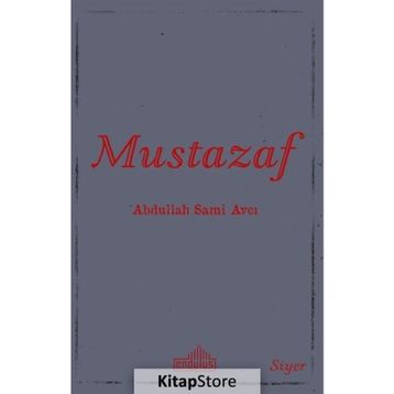 Mustazaf - Abdullah Sami Avcı