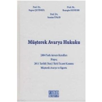 MÜŞTEREK AVARYA HUKUKU - KOLEKTIF