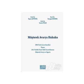 MÜŞTEREK AVARYA HUKUKU - KOLEKTIF