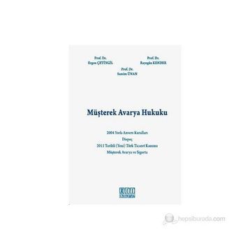 MÜŞTEREK AVARYA HUKUKU - KOLEKTIF
