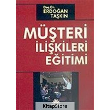 MÜŞTERİ İLİŞKİLERİ EĞİTİMİ - ERDOĞAN TAŞKIN