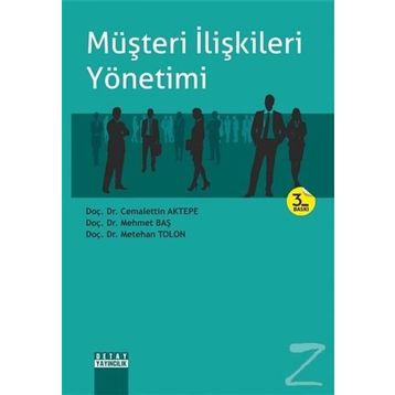 Müşteri İlişkileri Yönetimi - Hülya Bakırtaş