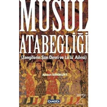 Musul Atabegliği - Adnan Eskikurt
