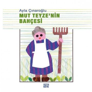 MUT TEYZENIN BAHÇESİ - AYLA ÇINAROĞLU