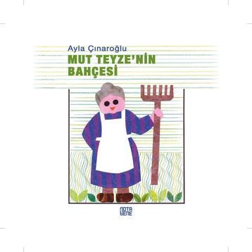 MUT TEYZENIN BAHÇESİ - AYLA ÇINAROĞLU