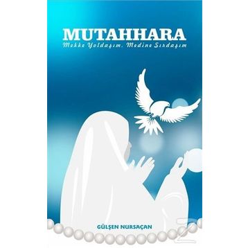 Mutahhara - Gülşen Nursaçan