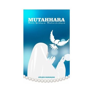 Mutahhara - Gülşen Nursaçan