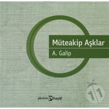 MÜTEAKİP AŞKLAR - A. GALIP