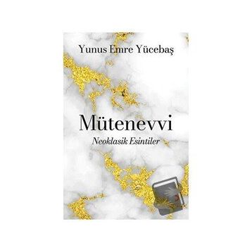 Mütenevvi - Yunus Emre Yücebaş