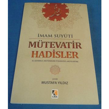 Mütevatir Hadisler - imam celaleddin essuyuti