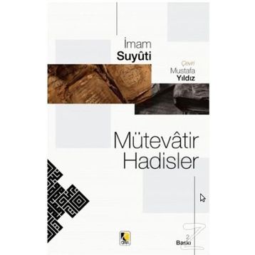 Mütevatir Hadisler - imam celaleddin essuyuti