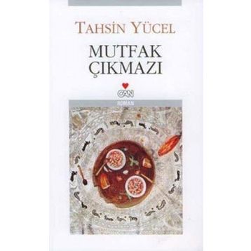 Mutfak Çıkmazı - Tahsin Yücel