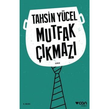 Mutfak Çıkmazı - Tahsin Yücel