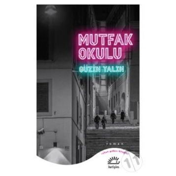 Mutfak Okulu - Güzin Yalın