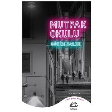 Mutfak Okulu - Güzin Yalın