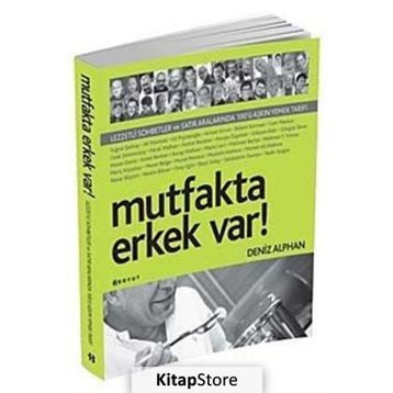 MUTFAKTA ERKEK VAR! - DENIZ ALPHAN