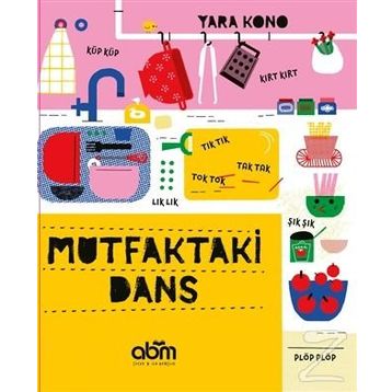 Mutfaktaki Dans - Yara Kono