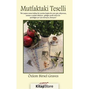 Mutfaktaki Teselli - Özlem Birsel Graves