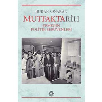 Mutfaktarih - Burak Onaran