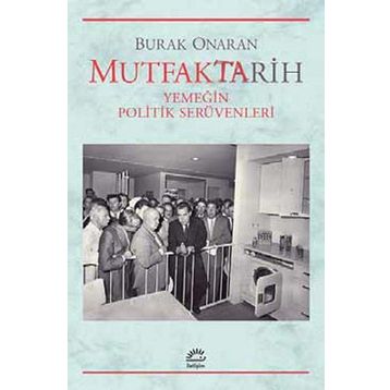 Mutfaktarih - Burak Onaran