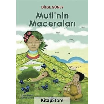 Muti’nin Maceraları - Dilge Güney
