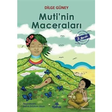 Muti’nin Maceraları - Dilge Güney