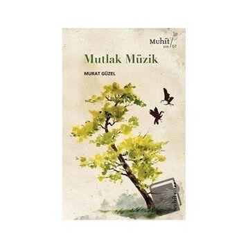 Mutlak Müzik - Murat Güzel